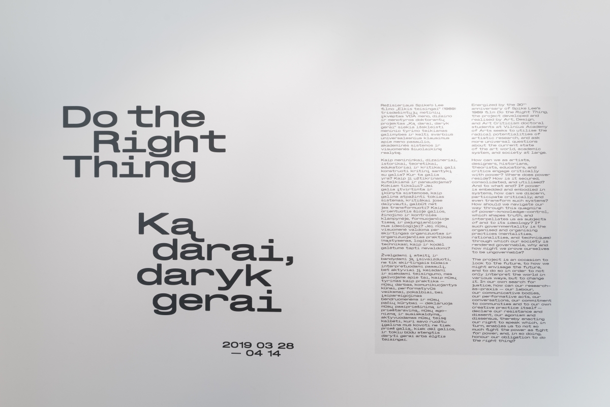 Do the Right Thing, exhibition view, VAA Titanikas Gallery, Vilnius, Lithuania, 2019